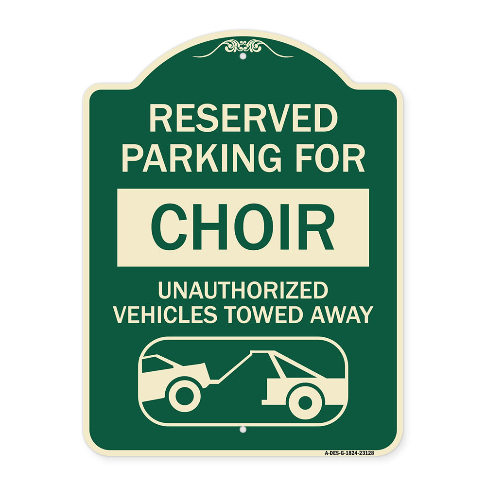 Reserved Parking for Choir Unauthorized Vehicles Towed Away (With Tow Away Graphic)