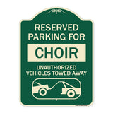 Reserved Parking for Choir Unauthorized Vehicles Towed Away (With Tow Away Graphic)