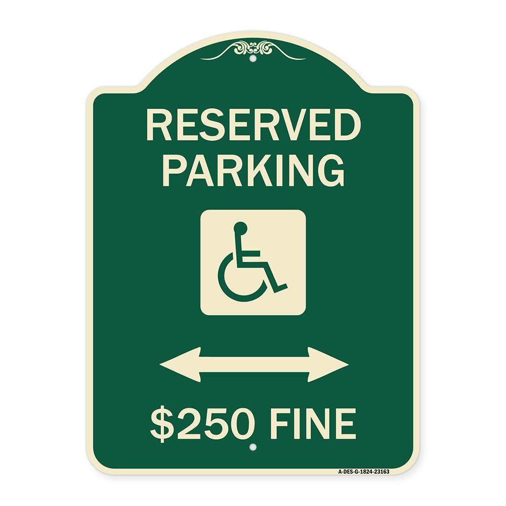 Reserved Parking $250 Fine (With Updated Symbol and Bi-Directional Arrow)