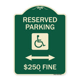 Reserved Parking $250 Fine (With Updated Symbol and Bi-Directional Arrow)