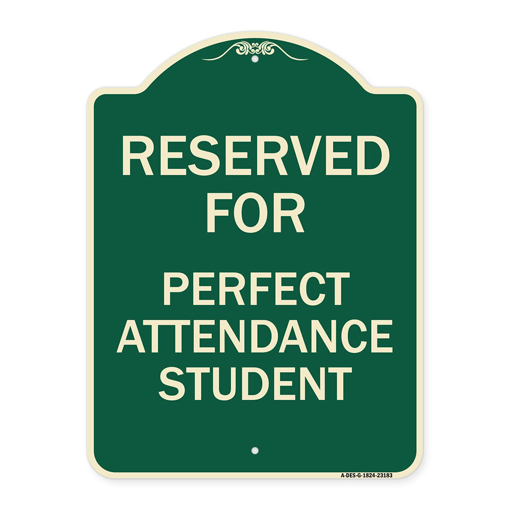 Reserved for Perfect Attendance Student