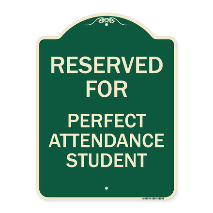 Reserved for Perfect Attendance Student