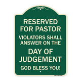 Reserved for Pastor Violators Shall Answer on the Day of Judgement