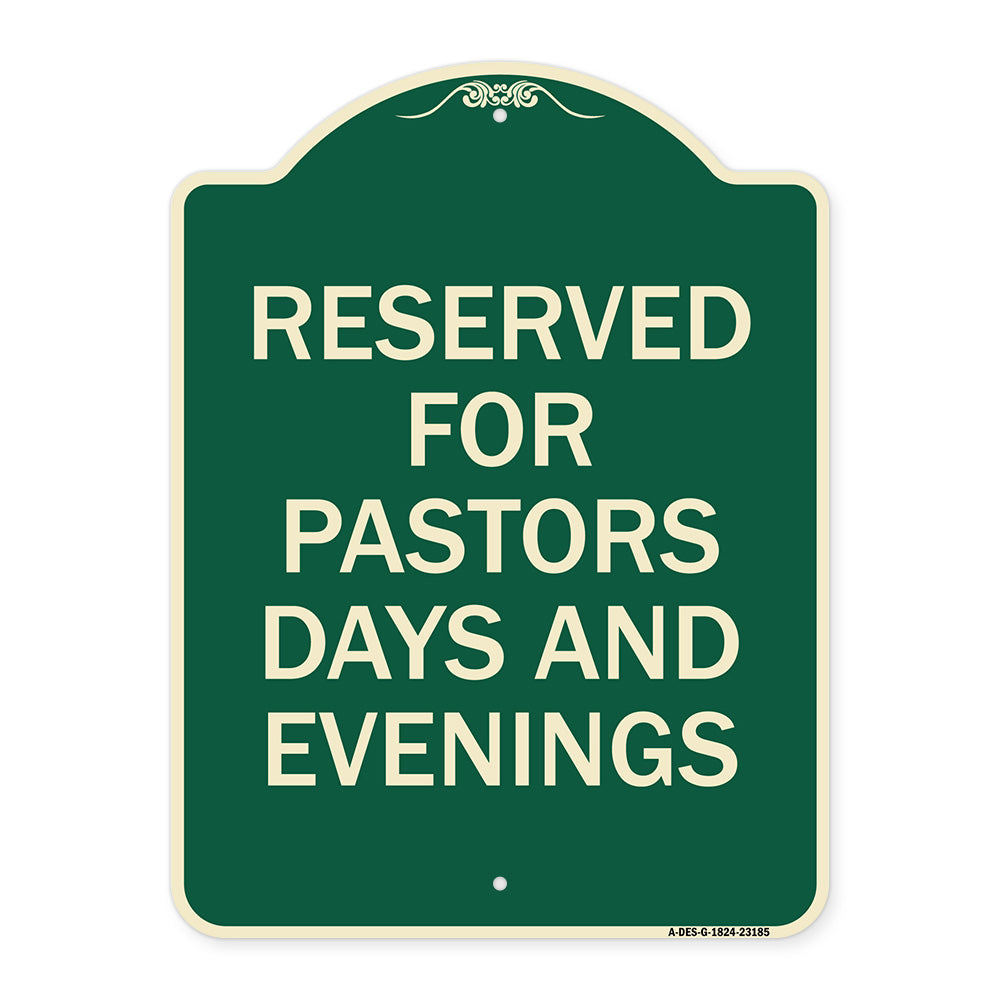 Reserved for Pastors Days and Evenings