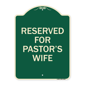 Reserved for Pastor's Wife