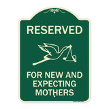 Reserved for New and Expecting Mothers