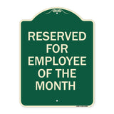 Reserved for Employee of the Month