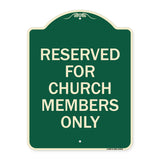 Reserved for Church Members Only