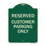 Reserved - Customer Parking Only