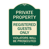 Registered Guests Only Violators Will Be Prosecuted
