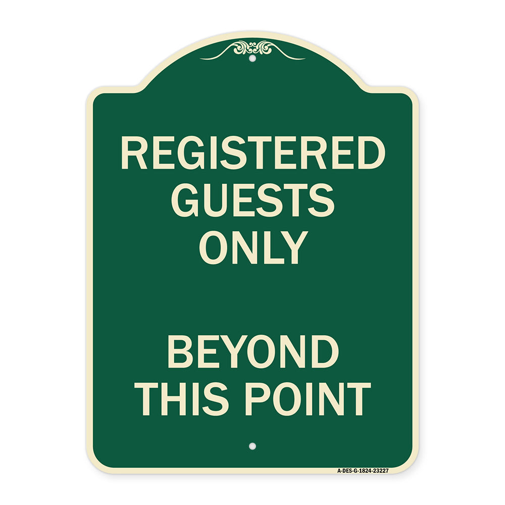 Registered Guests Only Beyond This Point