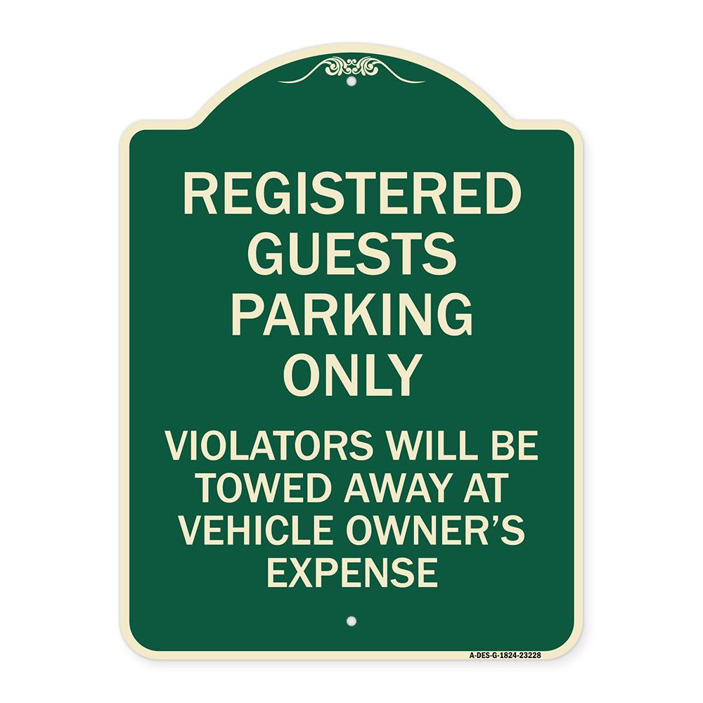 Registered Guest Parking Only Violators Will Be Towed Away at Vehicle Owner's Expense