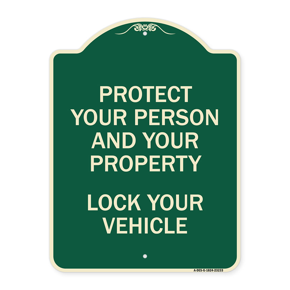 Protect Your Person and Property Lock Your Vehicle