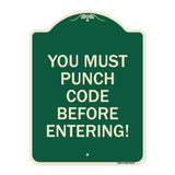 Property Security Sign You Must Punch Code Before Entering