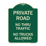 Private Road No Thru Traffic No Trucks Allowed