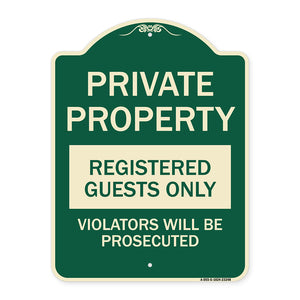 Private Property Registered Guests Only Violators Will Be Prosecuted