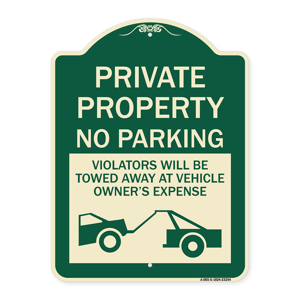 Private Parking Violators Will Be Towed Away at Vehicle Owner's Expense