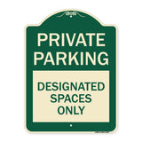 Private Parking Designated Spaces Only