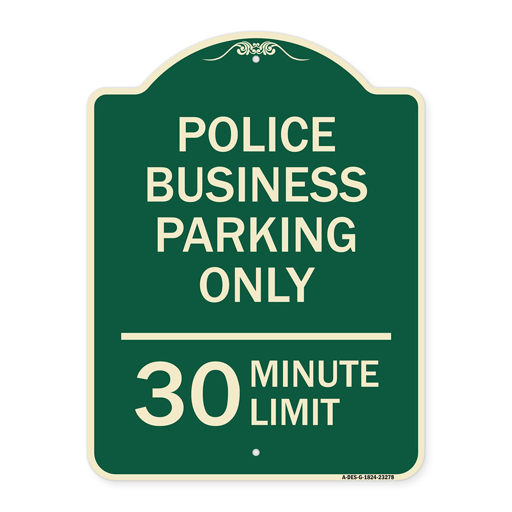 Police Business Parking Only 30 Minute Limit