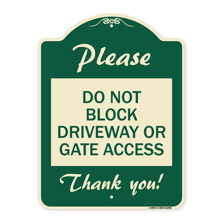 Please Do Not Block Driveway or Gate Access Thank You