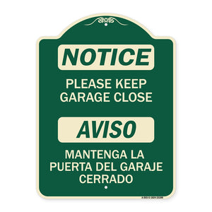 Please Keep Garage Closed Mantenga La Puerta Del Garaje Cerrado