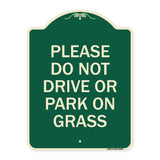 Please Do Not Drive or Park on Grass