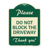 Please Do Not Block the Driveway Thank You!