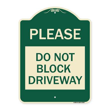 Please Do Not Block Driveway