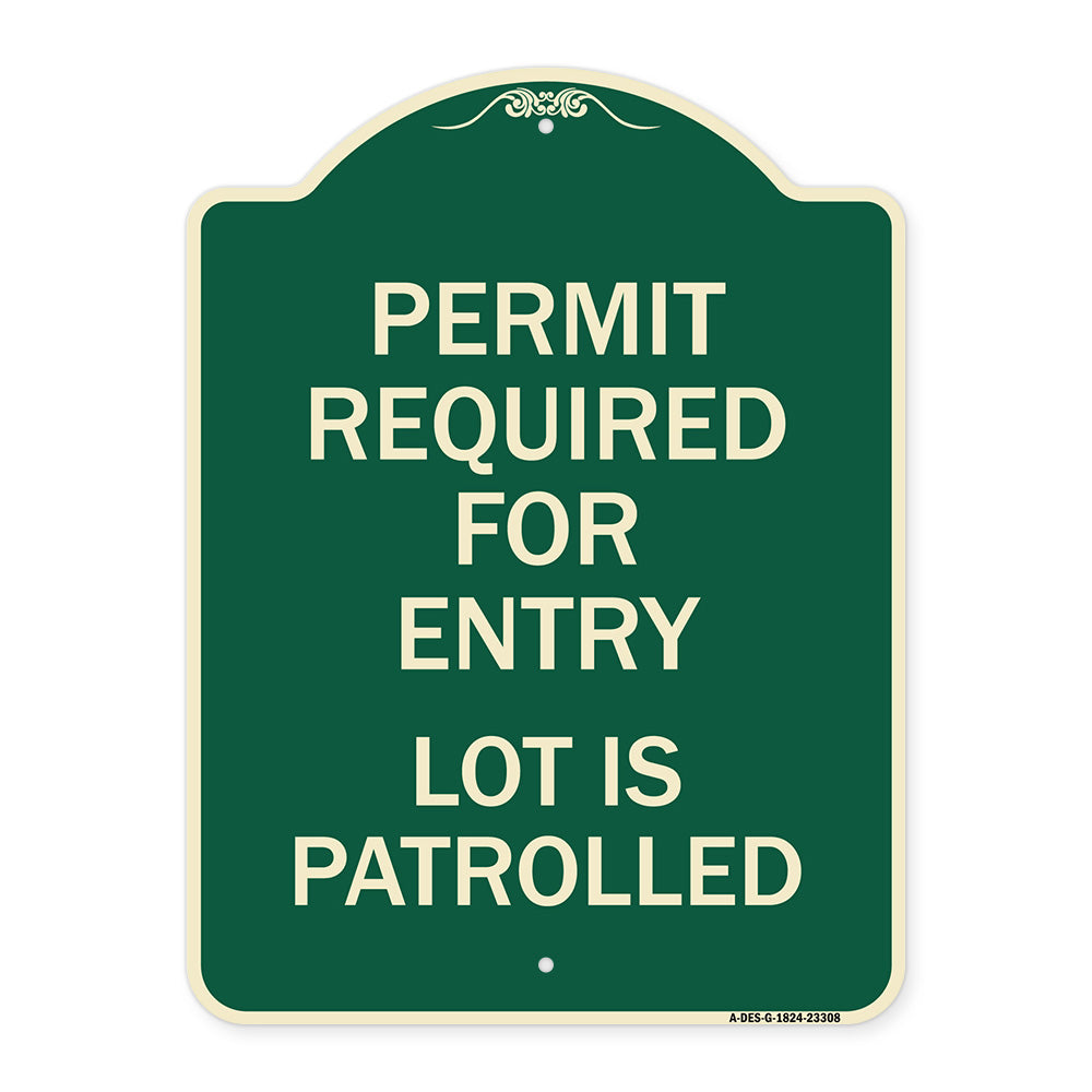 Permit Required for Entry Lot Is Patrolled Parking Sign