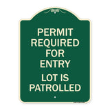 Permit Required for Entry Lot Is Patrolled Parking Sign