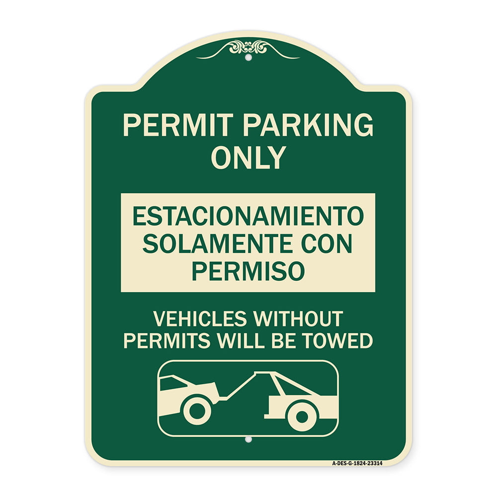 Permit Parking Only - Estacionamiento Solamente Con Permiso. Vehicles Without Permits Will Be Towed (With Car Tow Graphic)