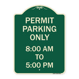 Permit Parking Only 8-00 Am to 5-00 Pm