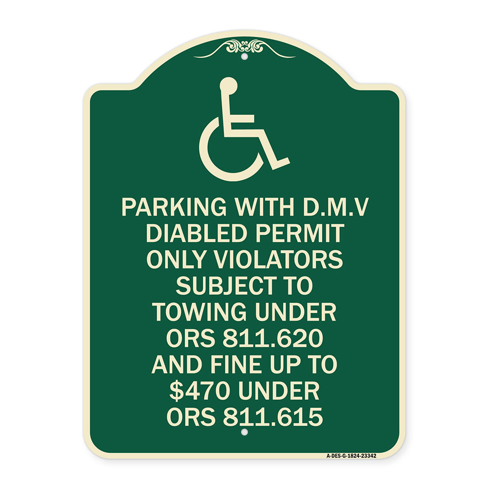 Parking with D.M.V Disabled Permit Only Violators Subject to Towing Under Ors 811.620 and Fine Under ORS 811.615
