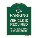 Parking Vehicle Id Required Up to $200 Fine for Violation (With Handicapped Symbol)