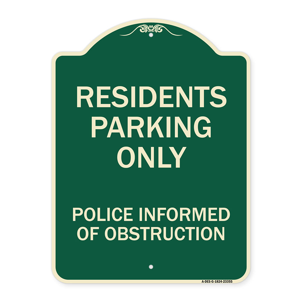 Parking Sign Residents Parking Only Police Informed of Obstruction