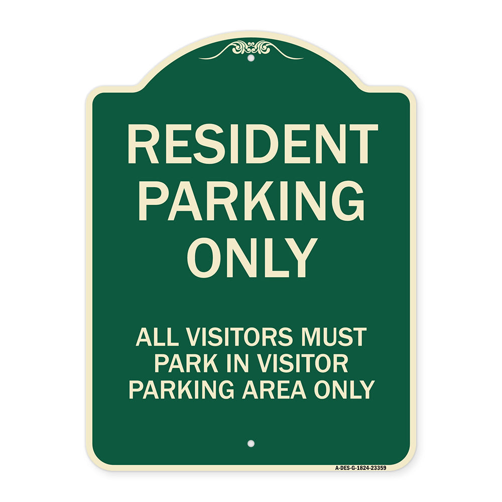 Parking Sign Resident Parking Only All Visitors Must Park in Visitor Parking Area Only