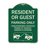 Parking Restriction Sign Resident or Guest Parking Only Unauthorized Vehicles Towed at Owner Expense with Graphic
