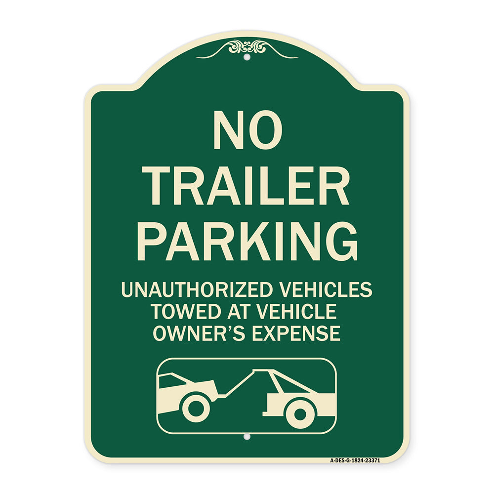 Parking Restriction Sign No Trailer Parking Unauthorized Vehicles Towed at Owner Expense with Graphic