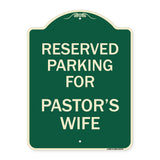 Parking Reserved for Pastor's Wife