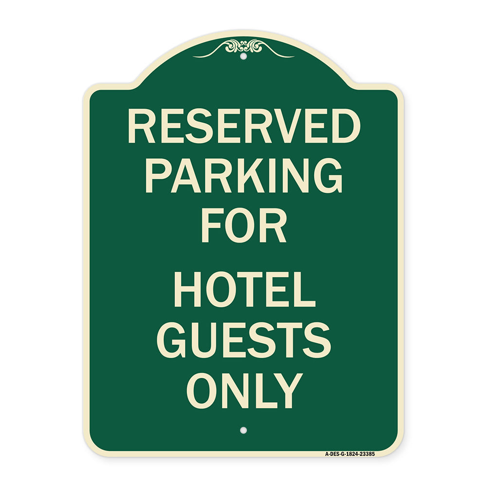 Parking Reserved for Hotel Guests Only