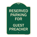 Parking Reserved for Guest Preacher
