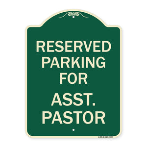 Parking Reserved for Asst. Pastor