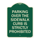 Parking Over the Sidewalk Curb Is Strictly Prohibited