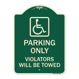 Parking Only Violators Will Be Towed (Handicapped Symbol)
