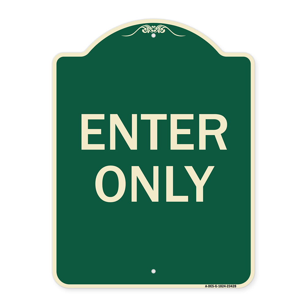 Parking Lot Sign Enter Only