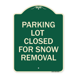 Parking Lot Closed for Snow Removal