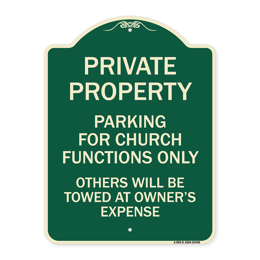 Parking for Church Functions Only Others Will Be Towed at Owner's Expense