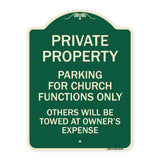 Parking for Church Functions Only Others Will Be Towed at Owner's Expense