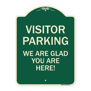 Parking Area Sign Visitor Parking - We Are Glad You Are Here!