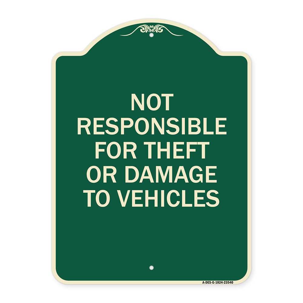 Not Responsible for Theft or Damage to Vehicles Sign